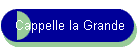 Cappelle la Grande