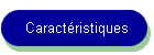 Caractéristiques