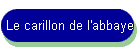 Le carillon de l'abbaye
